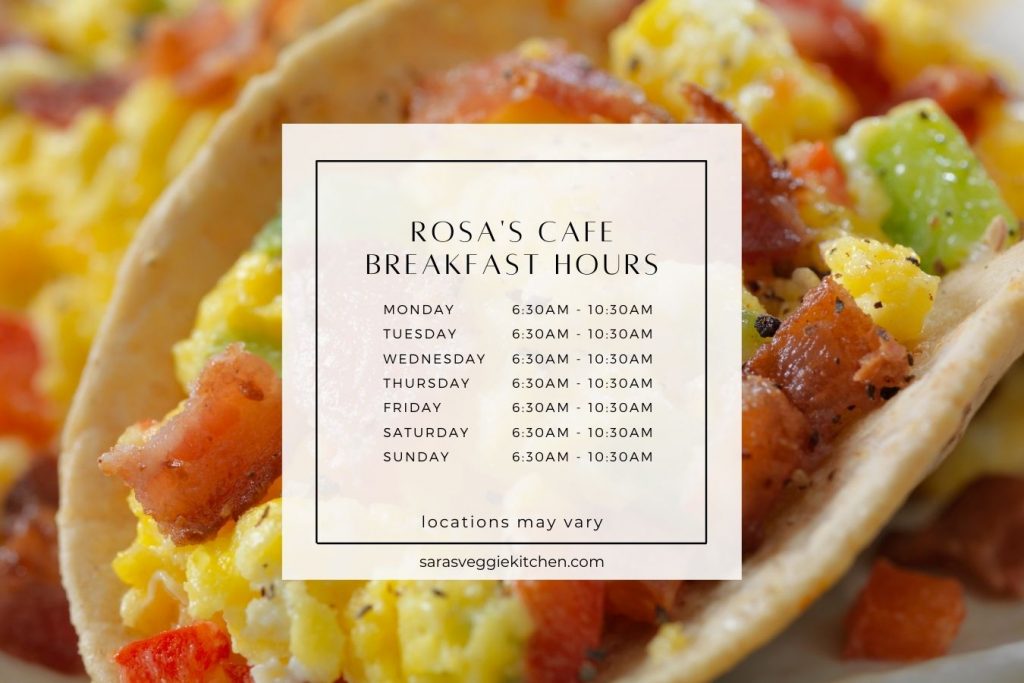Rosa's Cafe Breakfast Hours Explained (2023)