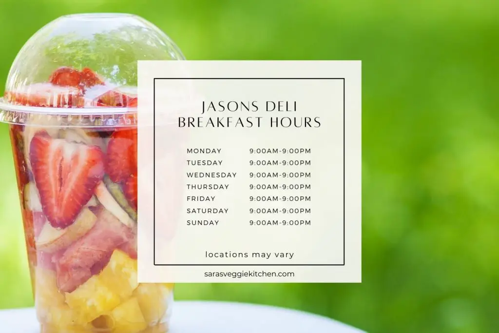 Jasons Deli Breakfast Hours